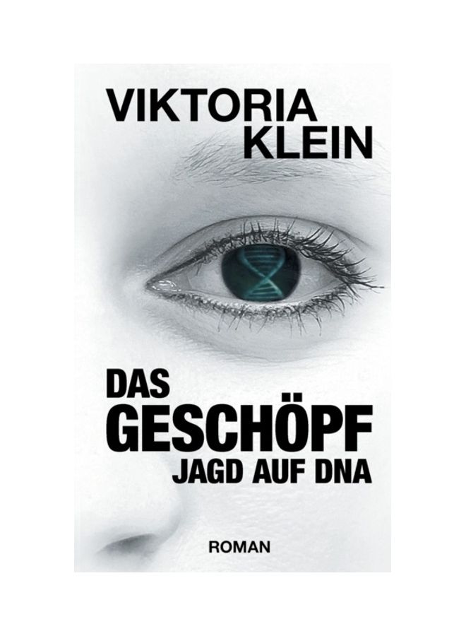 Das Geschopf Paperback German by Viktoria Klein