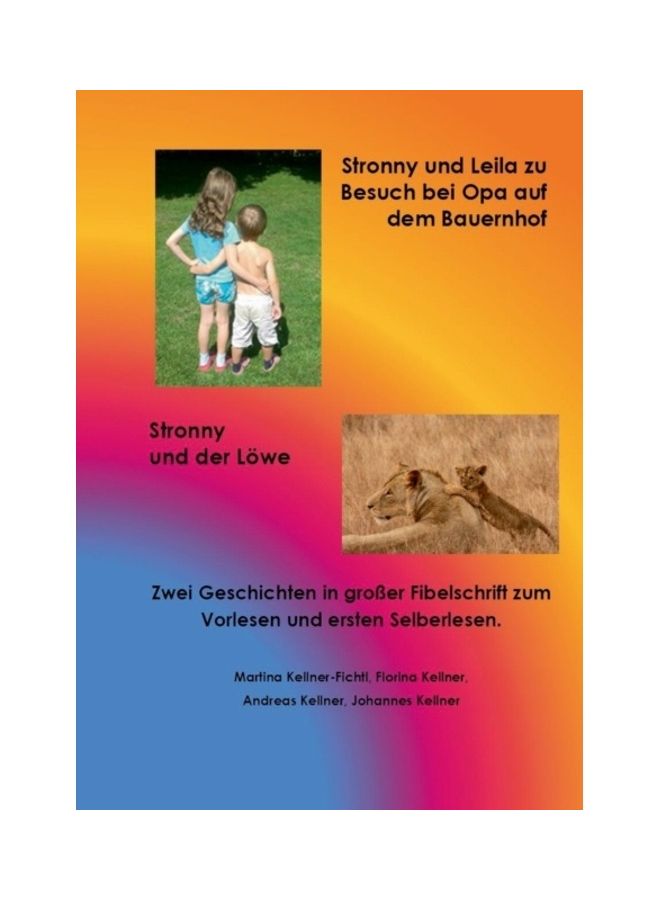 Stronny Und Leila Zu Besuch Bei Opa Auf Dem Bauernhof Paperback German by Martina Kellner-Fichtl