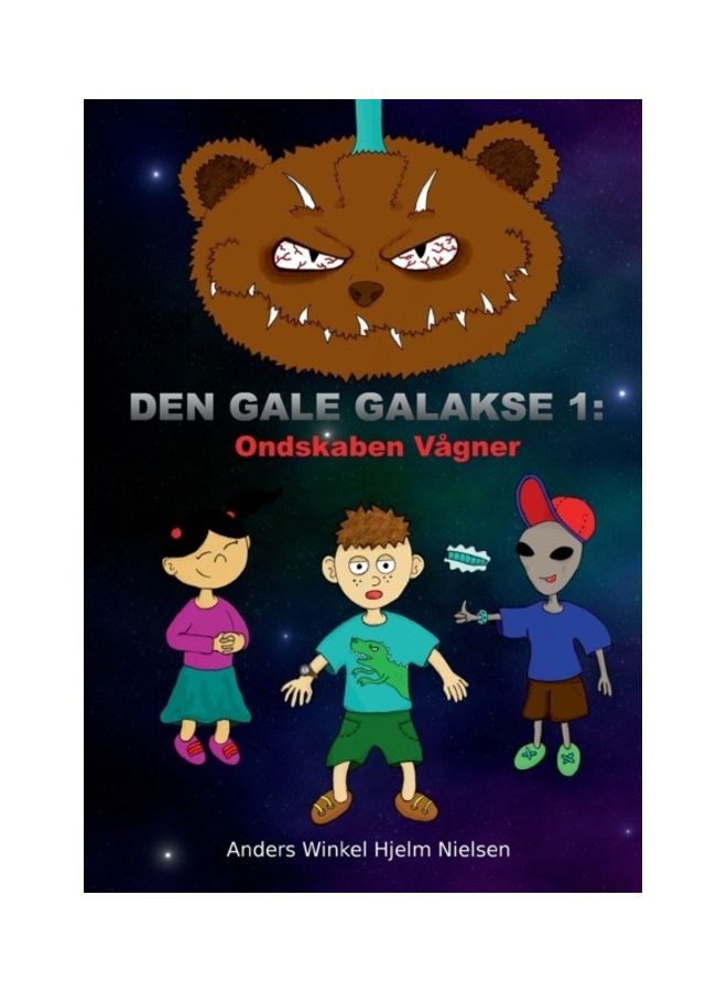 Ondskaben Vågner: Den Gale Galakse 1 paperback danish - 01-Jan-2016