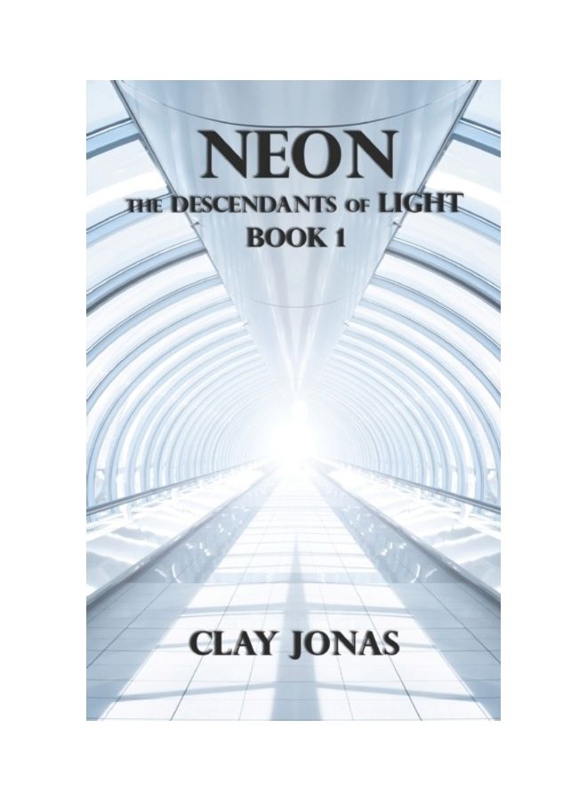 Neon: The Descendants Of Light Book 1 paperback english - 01-Jan-2017 
