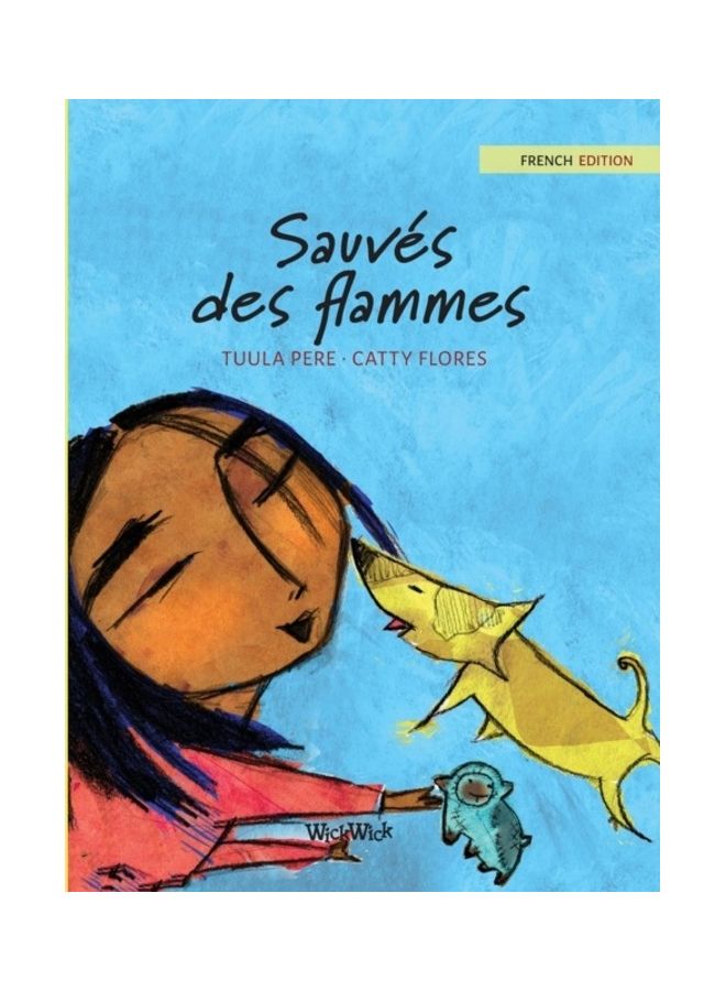 Sauves Des Flammes hardcover french
