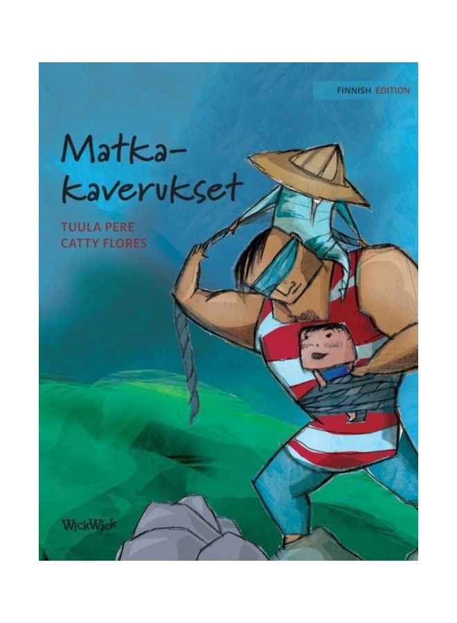Matkakaverukset Finnish Edition Of Traveling Companions hardcover finnish - 01-Jan-2018