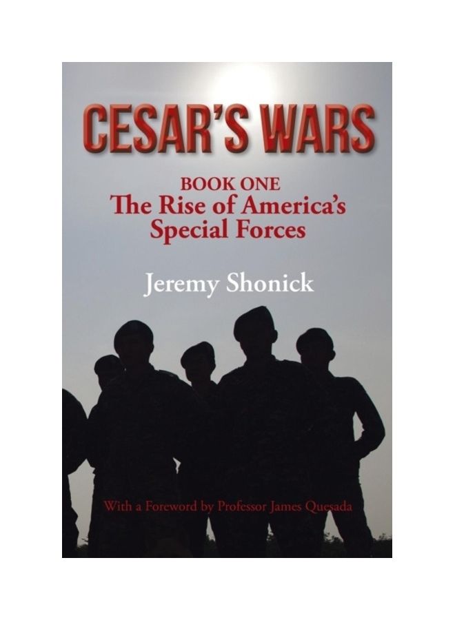 Cesar's Wars: The Rise of America's Special Forces paperback english - 01-Jan-2014 