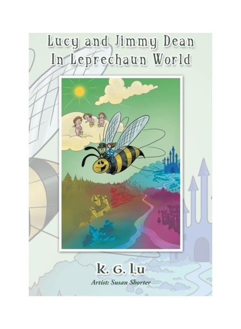 Lucy And Jimmy Dean In Leprechaun World Hardcover English by K. G. Lu - 01-Jan-2014