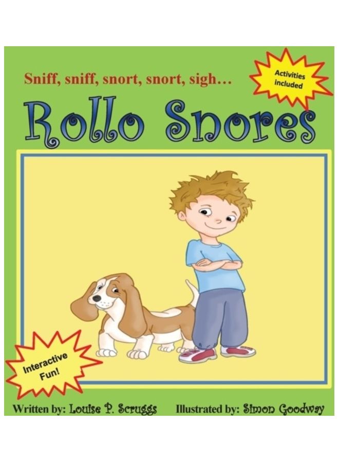 Rollo Snores: Sniff, Sniff...Snort, Snort...Sigh paperback english - 01-Jan-2017 