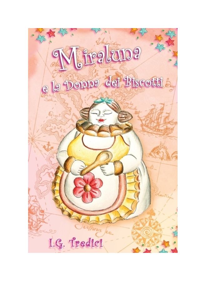 Miraluna e La Donna dei Biscotti paperback italian - 01-Jan-2014
