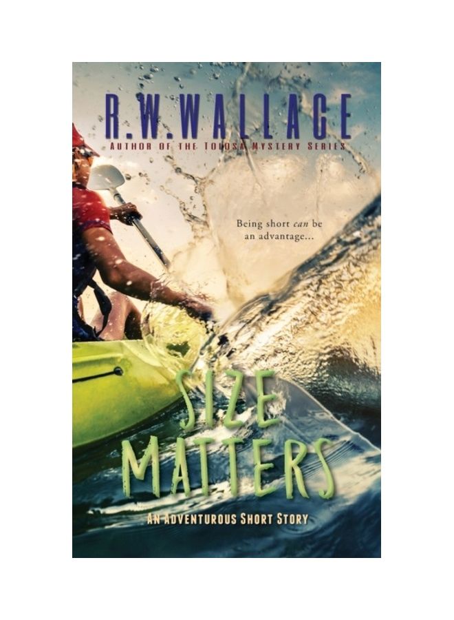 Size Matters: An Adventurous Short Story paperback english - 01 January 2019 