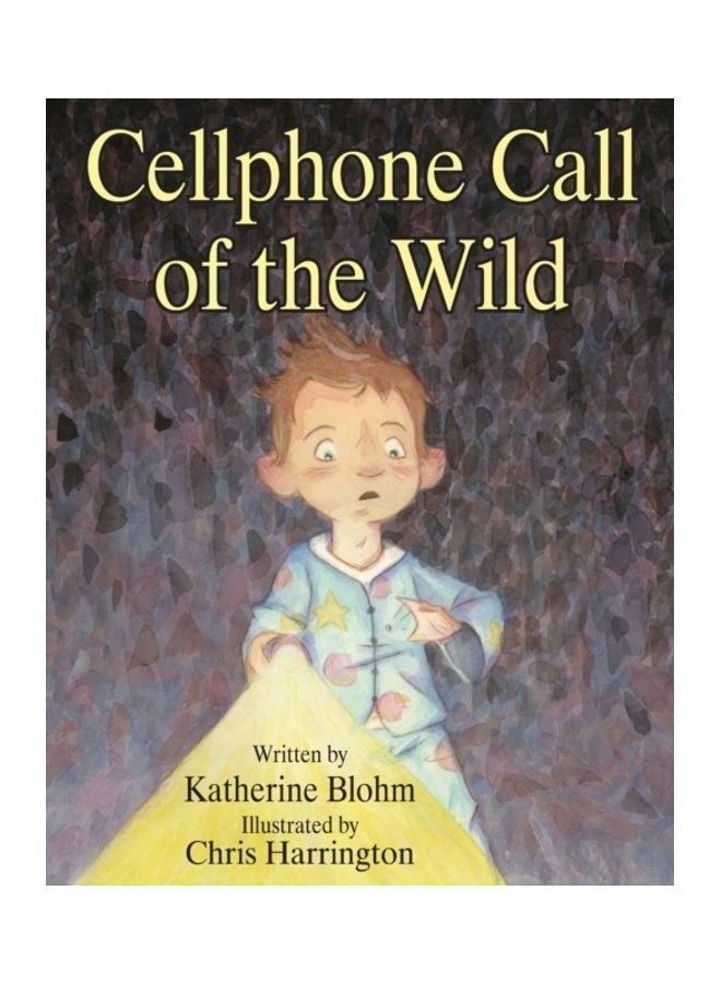 Cellphone Call Of The Wild Paperback English by Chris Harrington 