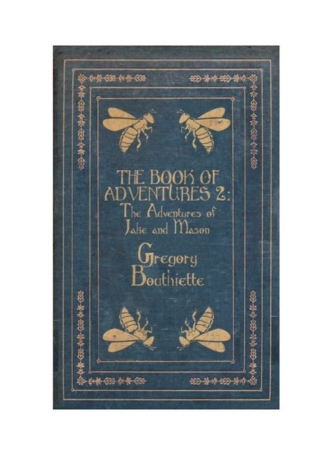 The Book Of Adventures 2: The Adventures Of Jake And Mason paperback english
