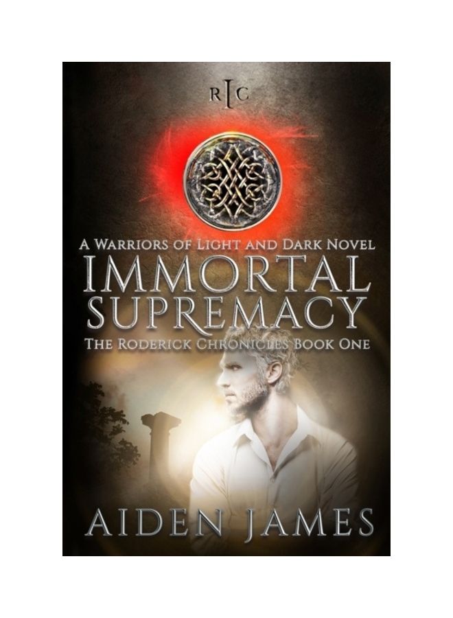Immortal Supremacy: A Warriors Of Light And Dark Novel paperback english 