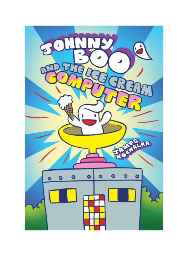 Johnny Boo And The Ice Cream Computer hardcover english - 01-Jan-2018 