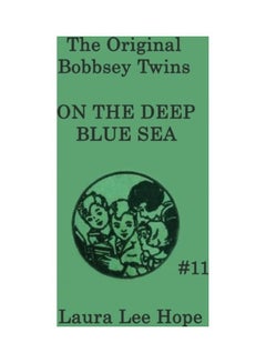 The Bobbsey Twins: On The Deep Blue Sea hardcover english - 01-Jan-2018