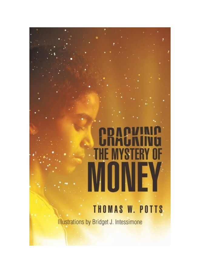 Cracking The Mystery Of Money paperback english 