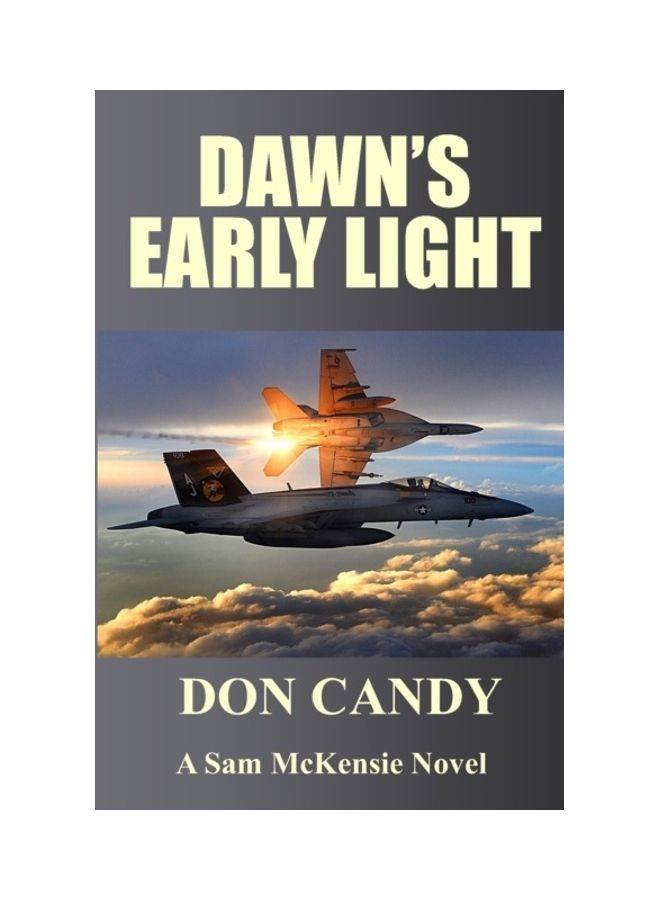 Dawn's Early Light Paperback English by Don Candy 