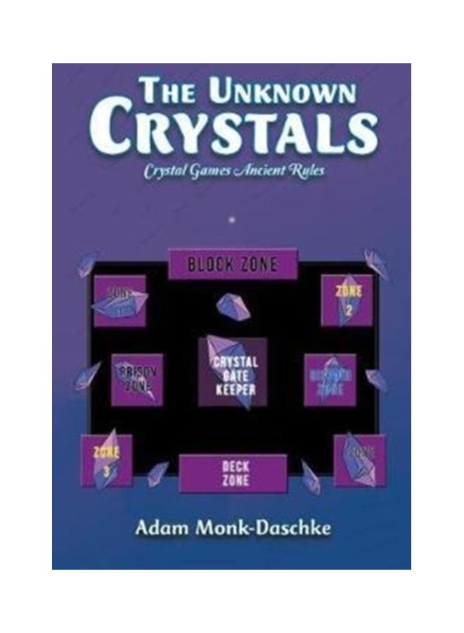 The Unknown Crystals: Crystal Games Ancient Rules paperback english 