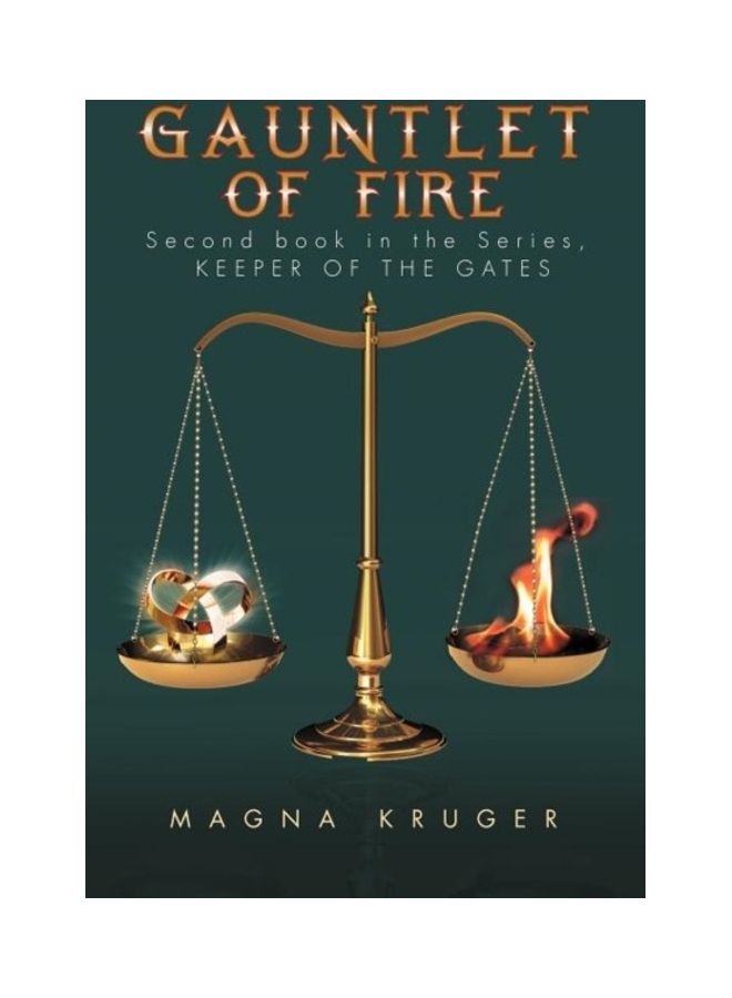 Gauntlet Of Fire: 2Nd Book In The Series: Keeper Of The Gates Paperback English by Magna Kruger - 01-Jan-2012 