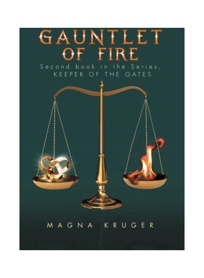 Gauntlet Of Fire: 2Nd Book In The Series: Keeper Of The Gates hardcover english - 01-Jan-2012 