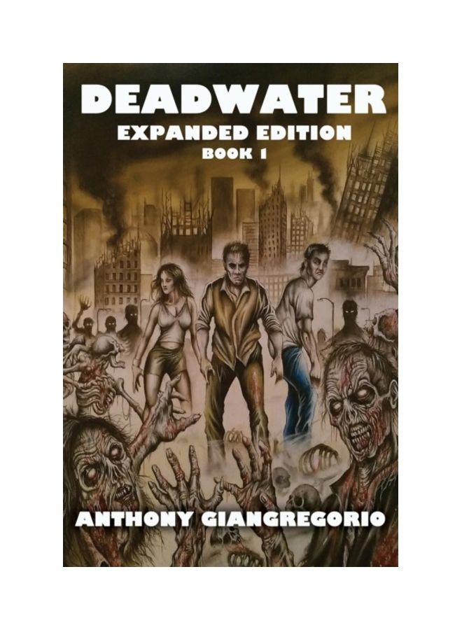 Deadwater: A Zombie Story ( Special Edition) paperback english - 01-Jan-2010 