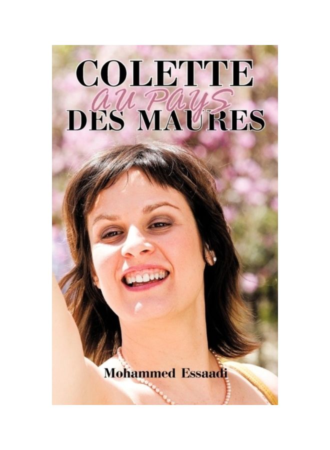 Colette Au Pays Des Maures hardcover french - 01-Jan-2012