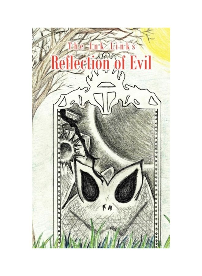 Reflection Of Evil Hardcover English by The Ink Links - 01-Jan-2012 