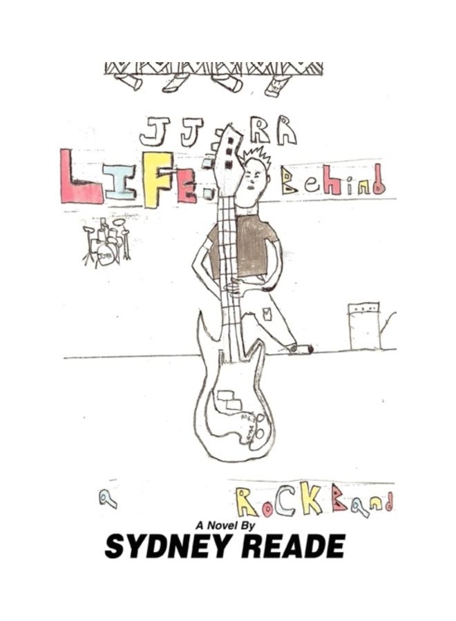 Life: Behind A Rock Band Paperback English by Sydney Reade - 01-Jan-2006 