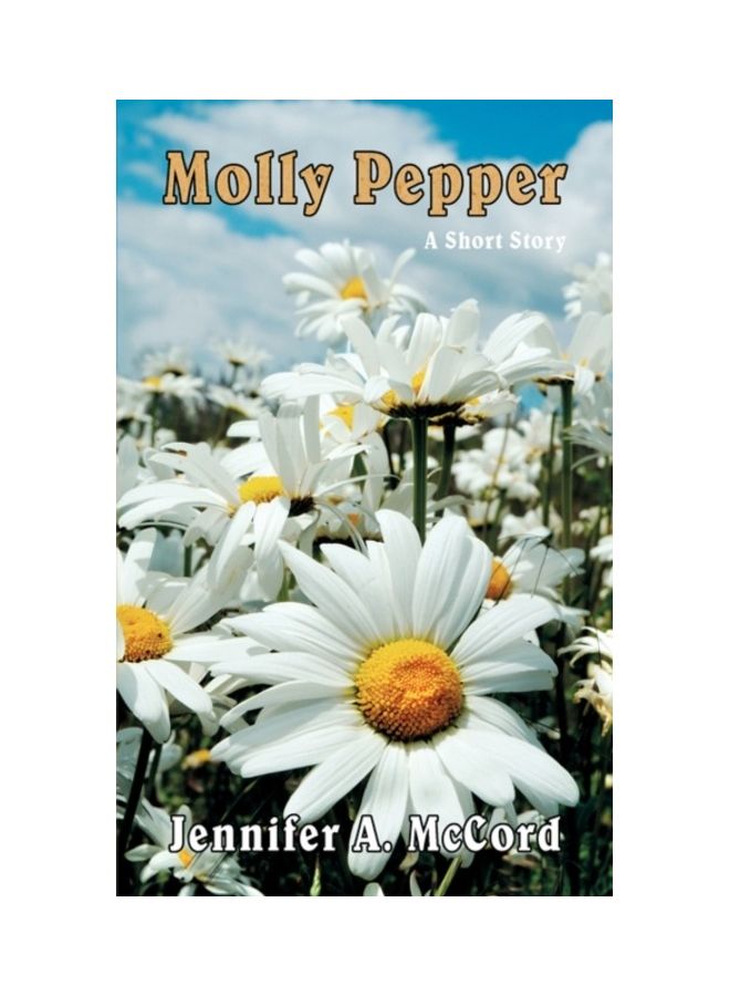 Molly Pepper: A Short Story paperback english - 01-Jan-2007 