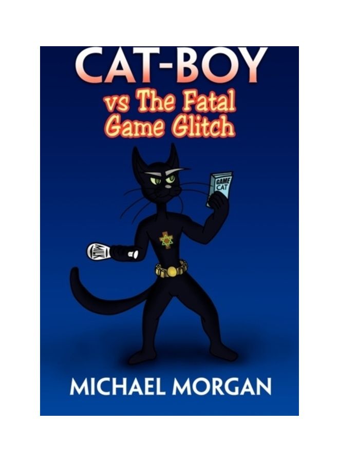 Cat-Boy Vs the Fatal Game Glitch paperback english - 01-Jan-2010 