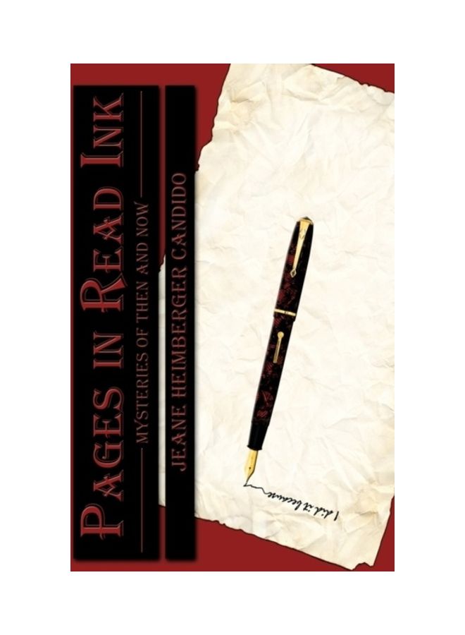 Pages In Read Ink: Mysteries Of Then And Now Paperback English by Jeane Heimberger Candido 