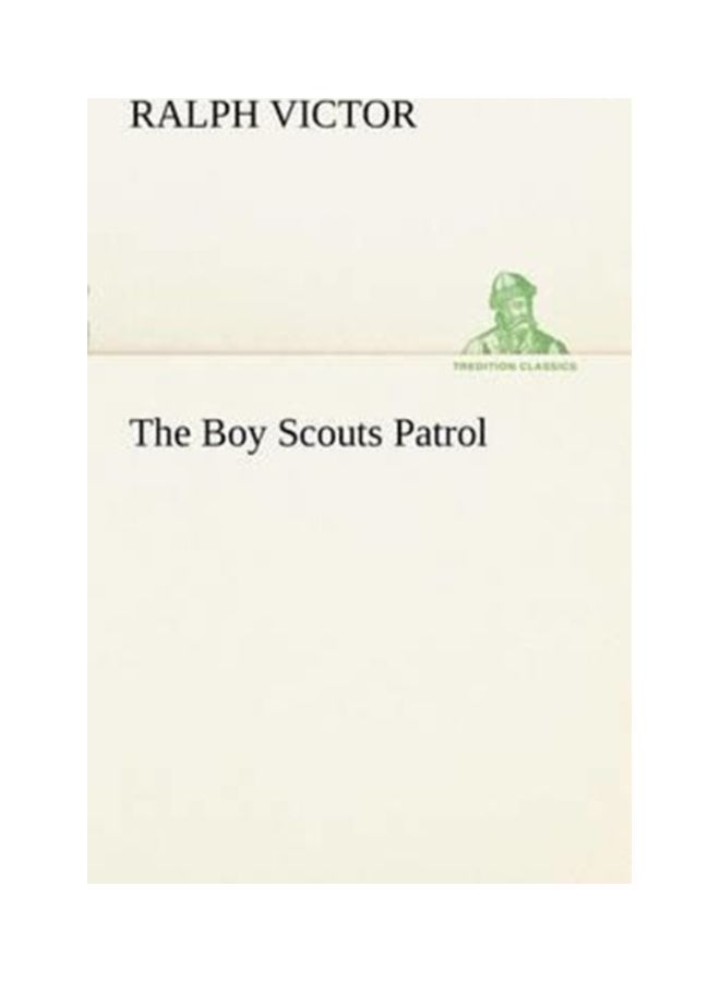 The Boy Scouts Patrol paperback english - 01-Jan-2012