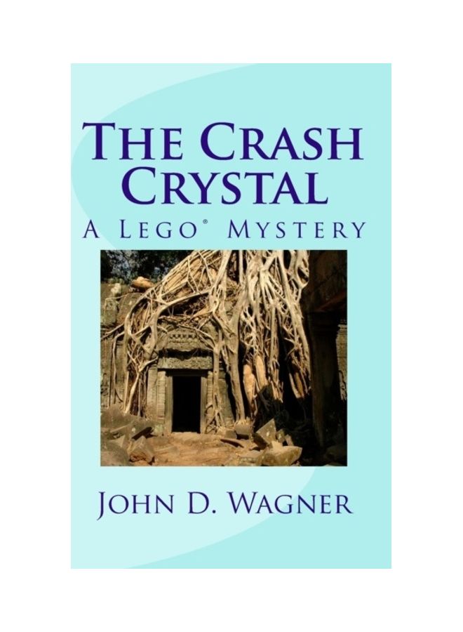 The Crash Crystal: A Lego Mystery: A middle-grade novel for 9-12 year-olds paperback english