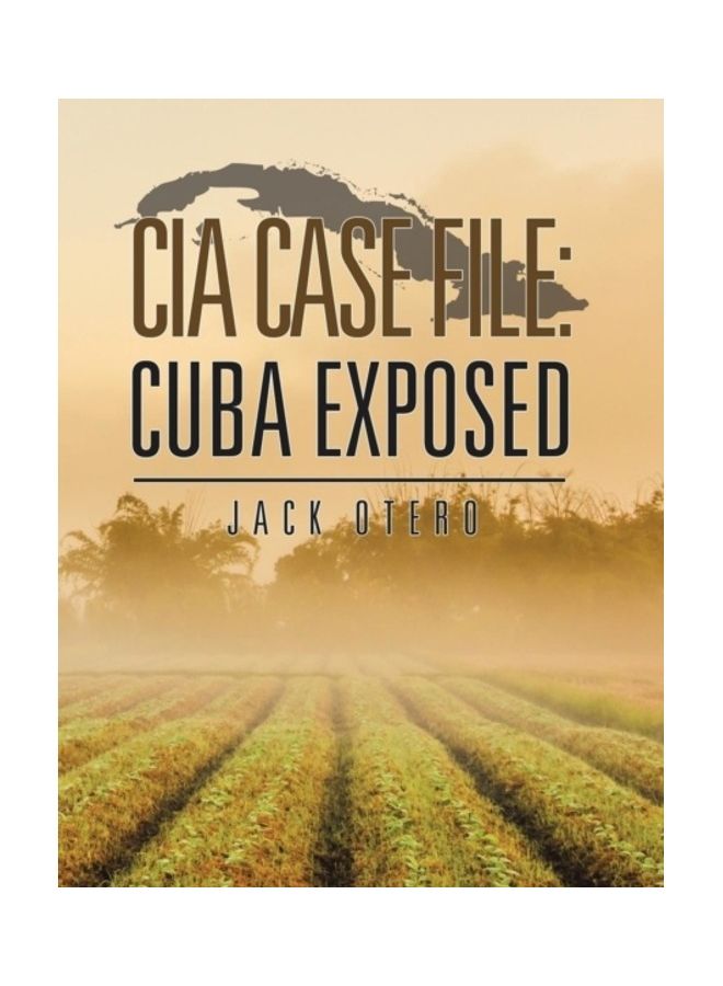 Cia Case File: Cuba Exposed hardcover english - 01-Jan-2016 