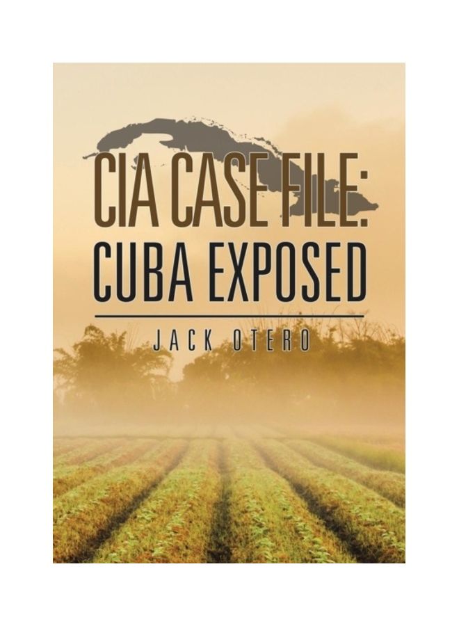 Cia Case File: Cuba Exposed paperback english - 01-Jan-2016 