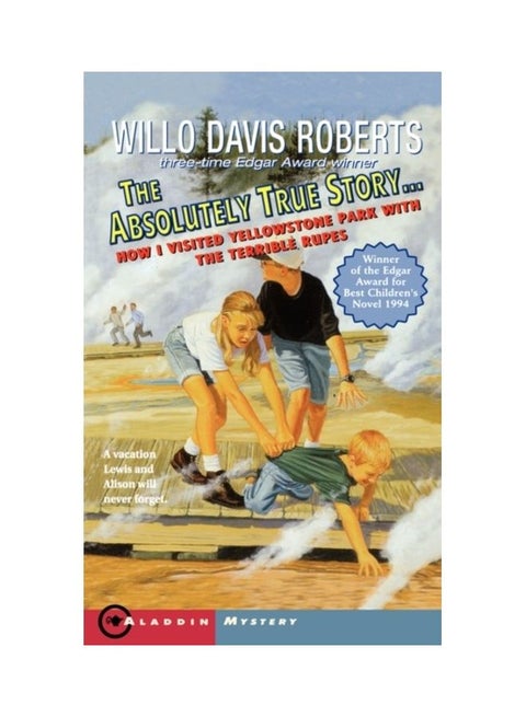 The Absolutely True Story: How I Visted Yellowstone Park With Temble Rupes paperback english