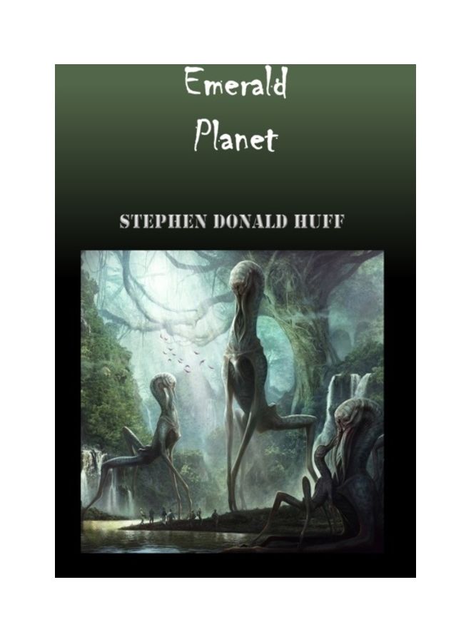 Emerald Planet: Wee, Wicked Whispers: Collected Short Stories 2007 - 2008 Paperback English by Stephen Donald Huff 