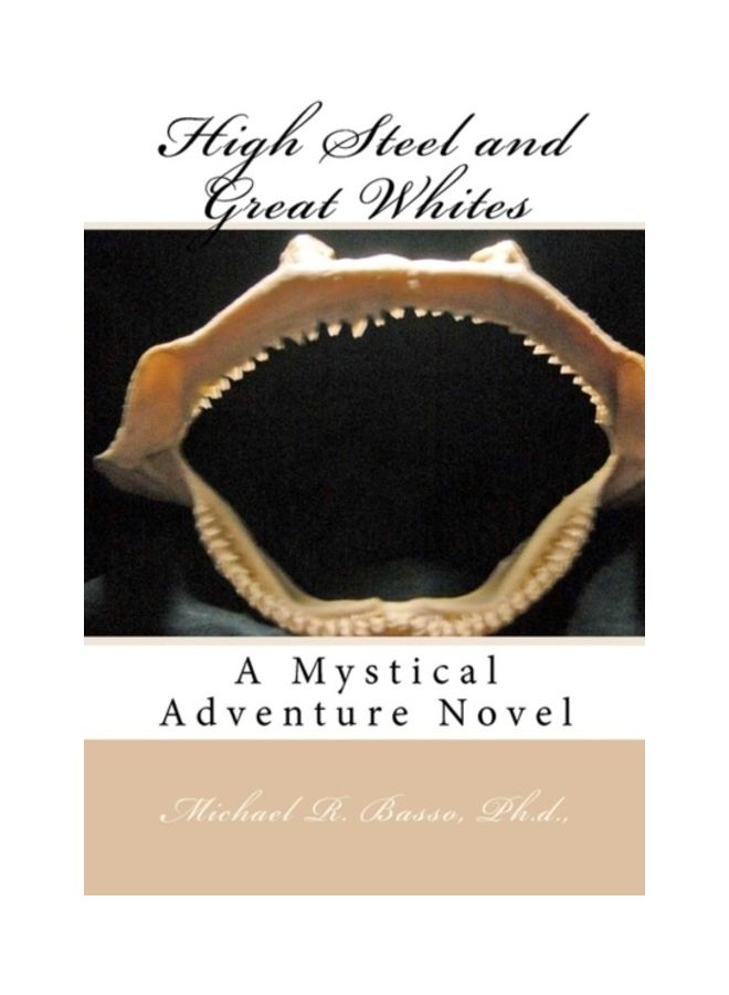 High Steel And Great Whites paperback english 