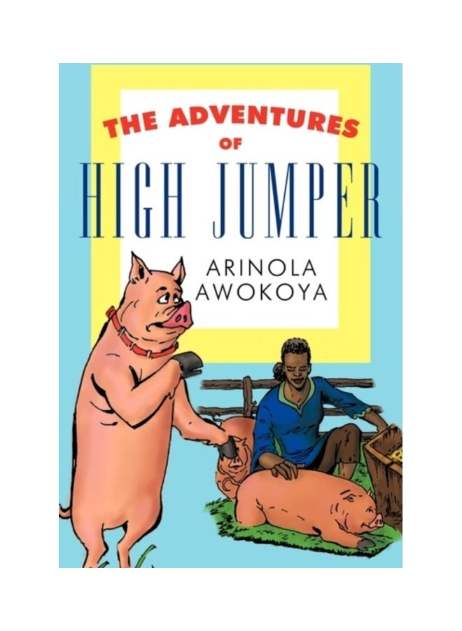 The Adventures Of High Jumper paperback english - 01-Jan-2009