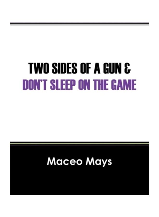 Two Sides Of A Gun And Don't Sleep On The Game paperback english 