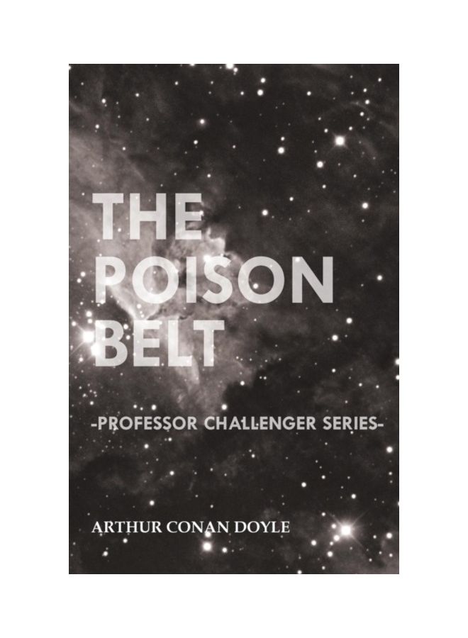 The Poison Belt (Professor Challenger Series) paperback english 