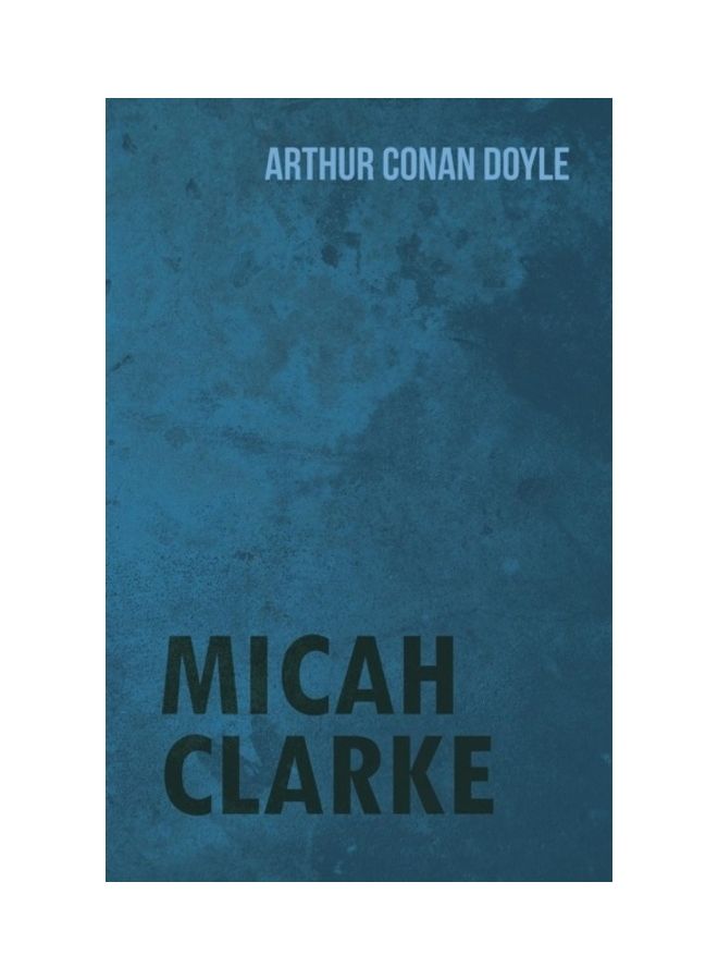 Micah Clarke (1888) paperback english 
