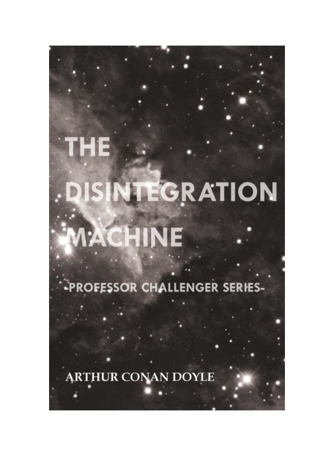 The Disintegration Machine (Professor Challenger Series) paperback english 