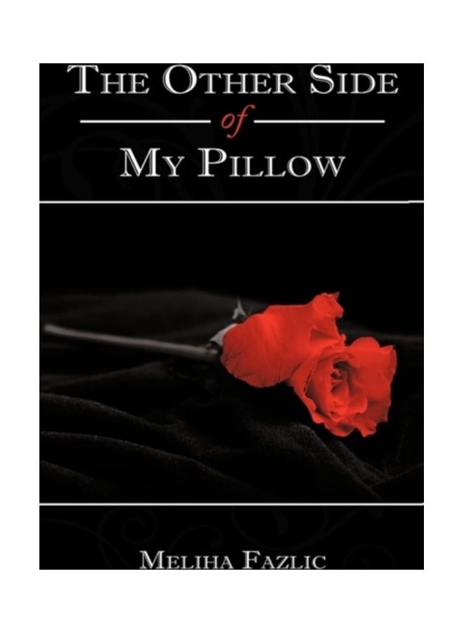 The Other Side of My Pillow Paperback English by Meliha Fazlic - 01-Jan-2010 
