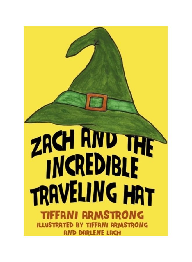 Zach And The Incredible Traveling Hat paperback english - 01-Jan-2010 