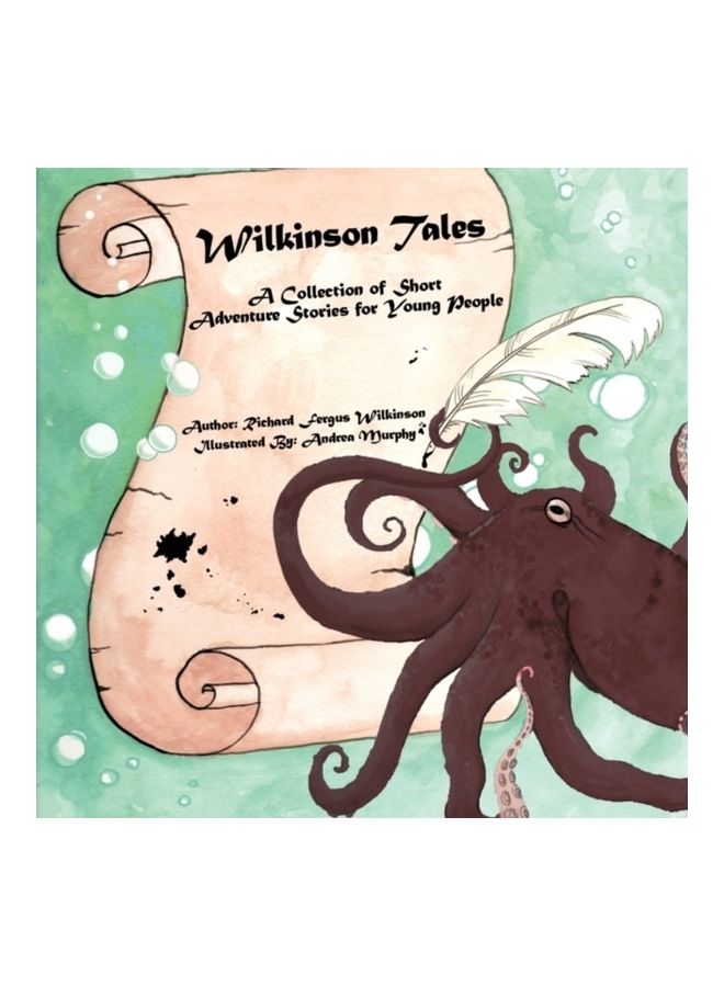 Wilkinson Tales A Collection Of Adventure Short Stories For Young People Paperback English by Richard Fergus Wilkinson - 01-Jan-2010 