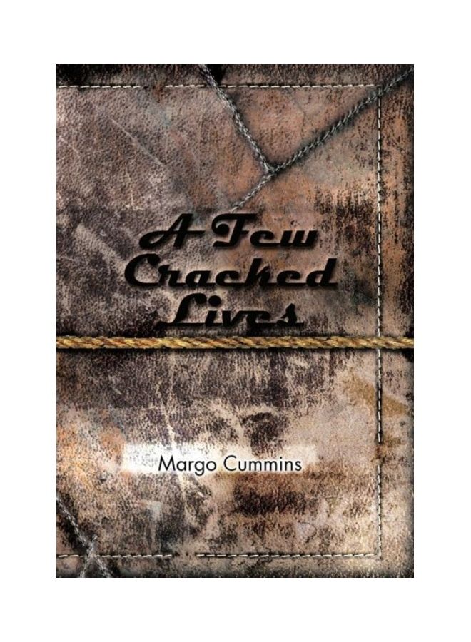 A Few Cracked Lives Hardcover English by Margo Cummins - 01-Jan-2012 