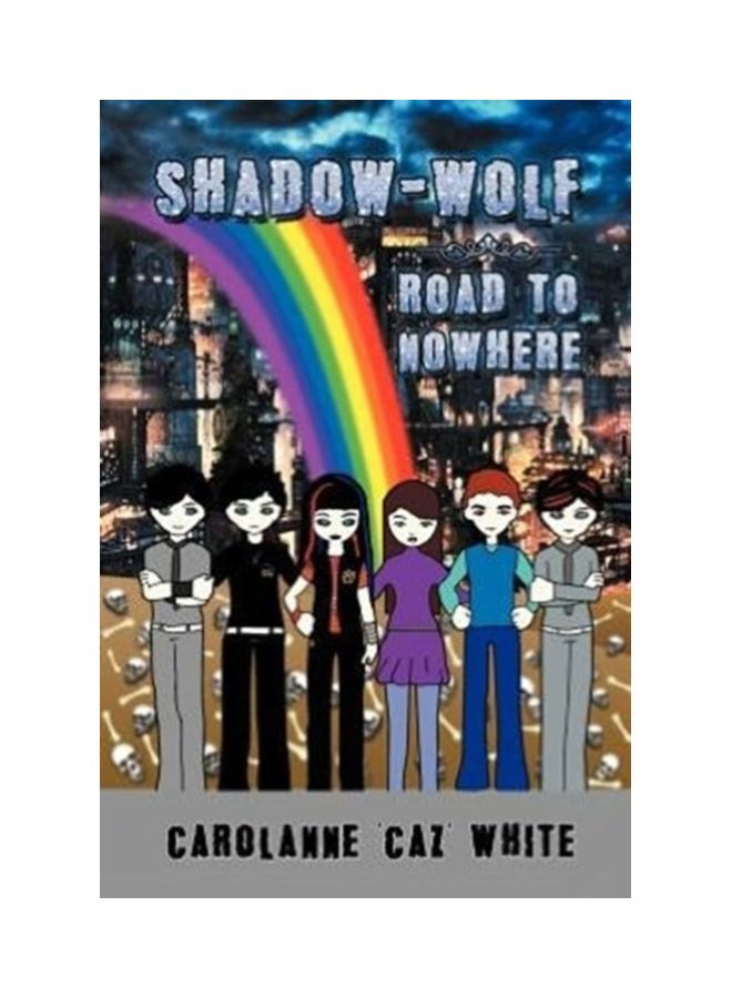 Shadow - Wolf: Road To Nowhere Paperback English by Carolanne 'Caz' White - 01-Jan-2012 