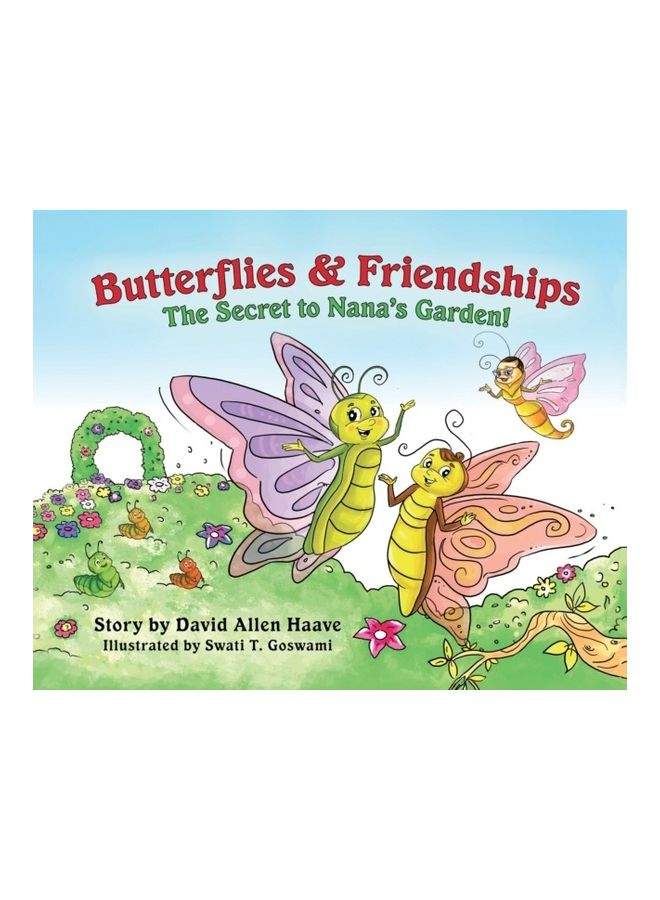 Butterflies And Friendships: The Secret To Nana's Garden hardcover english - 01-Jan-2018