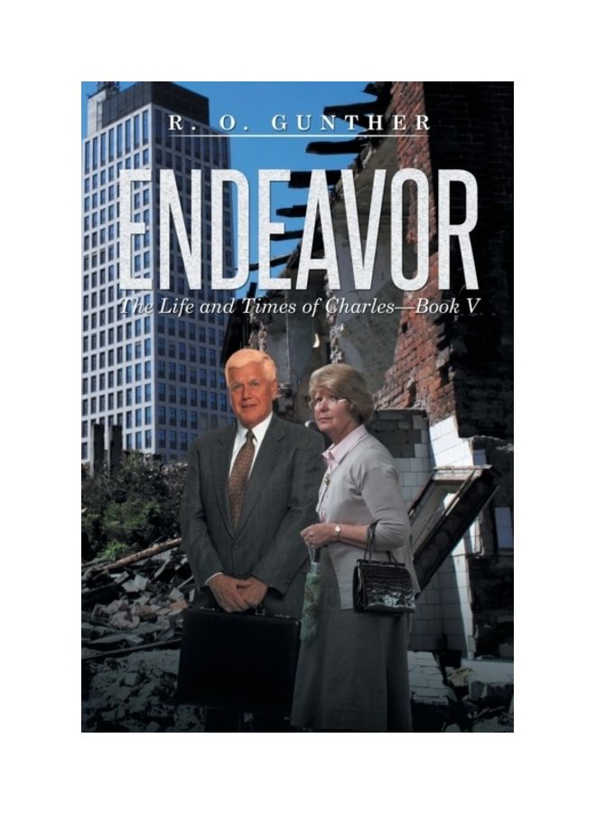 Endeavor: The Life And Times Of Charles paperback english - 01-Jan-2015 