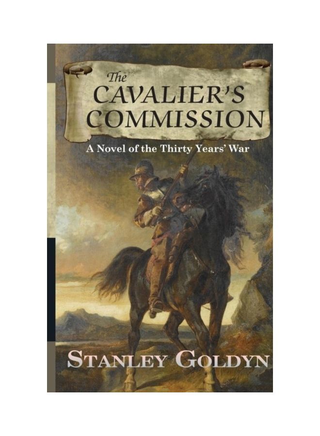 The Cavalier's Commission: A Novel Of The Thirty Years War paperback english 