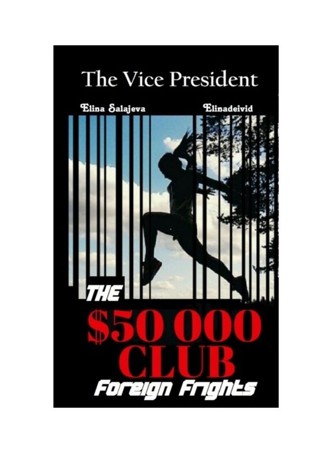 The Vice President The 50000 Club: Foreign Frights paperback english 