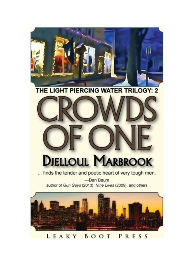 Crowds Of One: Book 2 Of The Light Piercing Water Trilogy paperback english 
